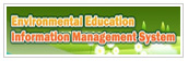 Environment Education Information Management Sysrem